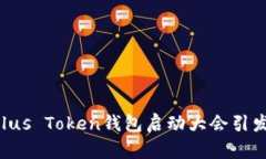 纵览全球——Plus Token钱包